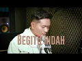 Download Lagu BEGITU INDAH (Pance F. Pondaag) - Andrey Arief (COVER)