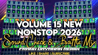volume 15 new nonstop 2026 sound check u0026 battle mix frank cayanan sound trap music production