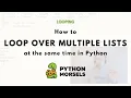 Looping over two lists at once in Python