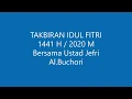 Download Lagu Takbiran Idul Fitri 1441 H  2020 M bersama  Ustad Jefri Al Buchori