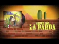 Grupo 360 - La Barda (Audio Oficial)