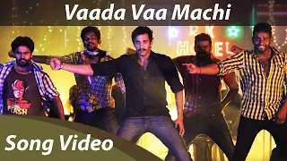 vaada vaa machi full song video hd orange music