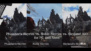 Pfuscher s Skyrim vs Noble Skyrim vs Skyland AIO for PC and Xbox