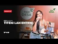 Download Lagu TITENI LAN ENTENI - NOVI SASMITA x TEH DESA ( Trimaskustik )