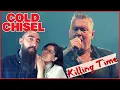 Download Lagu Cold Chisel - Killing Time (REACTION) with my wife