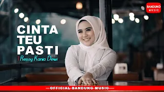 cinta teu pasti ressy kania dewi official bandung music 