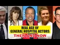 Real Age of General Hospital Actors Before And After