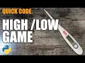 Python Quick Code High Low Game