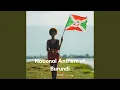 Lagu National Anthem of Burundi
