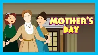 Download MOTHER'S DAY - WHY DO WE CELEBRATE MOTHERS' DAY || Mother's Day Celebration - Animated Story MP3