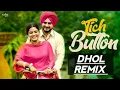 Download Lagu Tich Button Dhol Mix Latest Punjabi Songs Kulwinder Billa Punjabi New Song Remix 2025