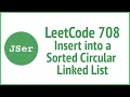 LeetCode 708 Insert into a Sorted Circular Linked List JavaScript Algorithm