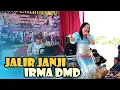 Download Lagu Irma DMD Jalir Janji