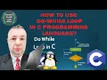 C Tutorial - 20 How to Use the Do-While Loop in C Programming Language