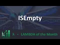 Lambda of the Month - ISEmpty