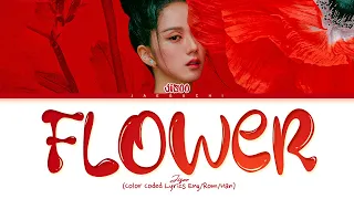 JISOO FLOWER Lyrics 지수 꽃 가사 Color Coded Lyrics 