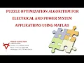 PUZZLE OPTIMIZATION ALGORITHM FOR ELECTRICAL AND POWER SYSTEM APPLICATIONS USING MATLAB