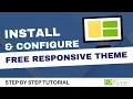 How to Install and Configure a Free Responsive Theme in WordPress