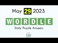 Wordle May 29 2023 Today Answer