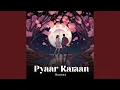 Download Lagu Pyaar Karaan