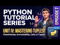 Python Tutorial Series Mastering Tuples Immutability Packing