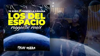 los del espacio x te robo reggaet n remix dj elias villabrille feat tibaumascheroni 