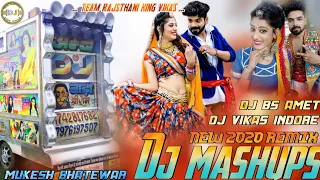 new 2020 dj remix mashups full hard mix remix by dj bs amet u0026 dj vikas indore