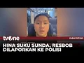 Lagu Resbob Dilaporkan ke Polisi atas Kasus Rasisme | Kabar Petang