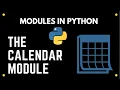 Modules In Python The Calendar Module
