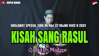 Download ROHATIL ! KISAH SANG RASUL - SHOLAWAT SPESIAL ISRO MI'RAJ 27 RAJAB 1442 H 2021 MP3