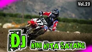 DJ KINI KITA SAYANG | Isran Abdulrahman • Versi Motocross full bass