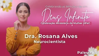 Deposite seu coração no lugar certo | Dra Rosana Alves | Celebração MM