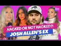 Josh Allen s Ex-Girlfriend Claims She Was Hacked After NASTY Comment Amid His Engagement News