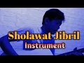Download Lagu INSTRUMEN SHOLAWAT JIBRIL SEDIH - instrumen sholallahu ala muhammad
