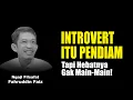 Download Lagu Introvert: Seni Menikmati Hidup Tanpa Drama. | Ngaji Filsafat - Dr Fahruddin Faiz