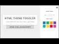 Theme Toggler HTML - CSS