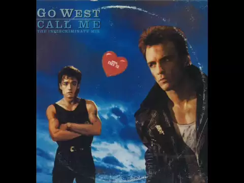 Download MP3 Go West - Call Me (The Indiscriminate Mix) ♫HQ♫