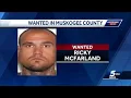 Authorities search for man wanted out of Muskogee County