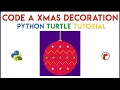 Python Turtle - Code a Christmas Decoration