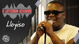 5 listening sessions lloyiso