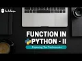 Best Python Tutorial in Hindi Function in python part-2 Tutorial 20-For beginners CodeGuru
