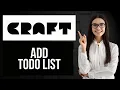 How to Add Todo List in Craft App Make To Do Lists