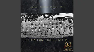 e fiyin fun isoro aye mi