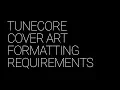Lagu TuneCore Cover Art Formatting Requirements (Tutorial)