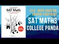College Panda SAT Math Chapter 8 - More Equation Solving Strategies