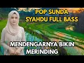 Lagu LAGU POP SUNDA BANYAK DI CARI❗️ENAK DI DENGAR SABIL NGOPI DAN SANTAI FULL BASS 