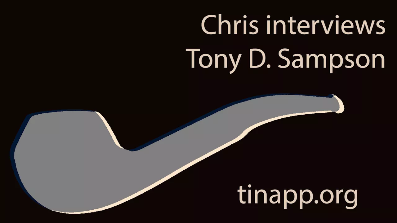 TONY D. SAMPSON: THE ASSEMBLAGE BRAIN