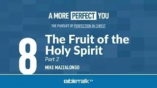 The Fruit of the Holy Spirit
