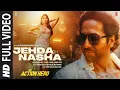 Download Lagu Jehda Nasha(Full Video)An Action Hero | Ayushmann Nora |Tanishk Faridkot Amar IP Singh,Yohani,Harjot
