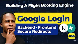 Google OAuth2 FastAPI Next js Social Login Flight Booking Engine Day 66